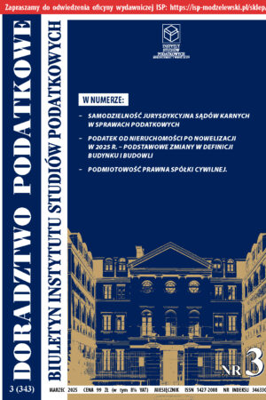 Wersja drukowana Biuletyn ISP Doradztwo Podatkowe 3/2025