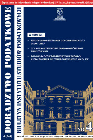 Wersja drukowana Biuletyn ISP Doradztwo Podatkowe 4/2025