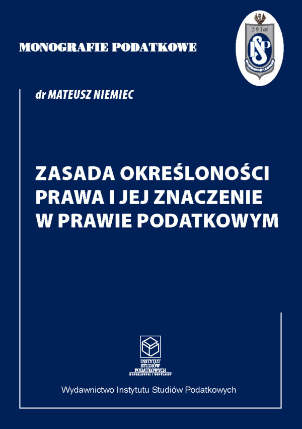 Wersja PDF "Zasada określoności prawa i jej znaczenie w prawie podatkowym"