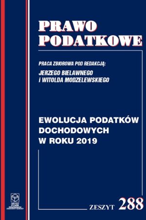 Wersja PDF "Z nr 288-Ewolucja podatków dochodowych w 2019 roku"