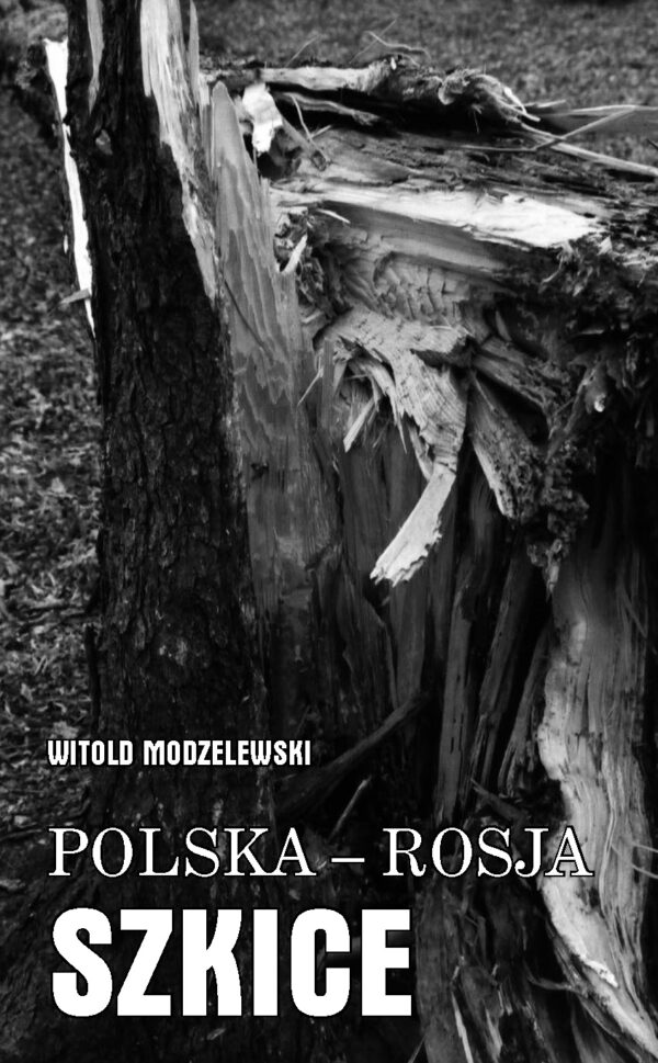 Wersja PDF "Polska-Rosja. Szkice Tom I" rok wyd.2014