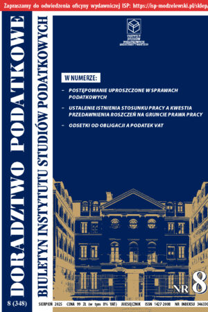 Wersja drukowana Biuletyn ISP Doradztwo Podatkowe 08/2025